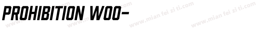 Prohibition W00字体转换